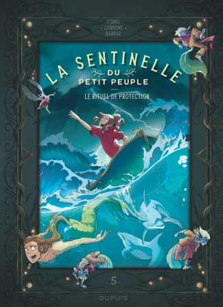 xxx-la-sentinelle-du-petit-peuple-tome-5-le-rituel-de-protection_0