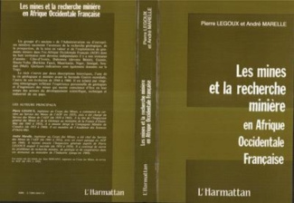 xxx-les-mines-et-la-recherche-miniere-en-afrique-occidentale-francaise_0