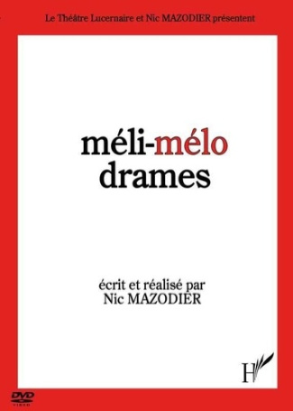 xxx-meli-melo-drames_0