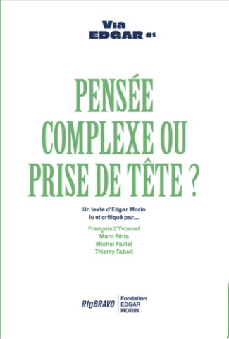xxx-pensee-complexe-ou-prise-de-tete-un-texte-d-edgar-morin-lu-et-critique-par_0
