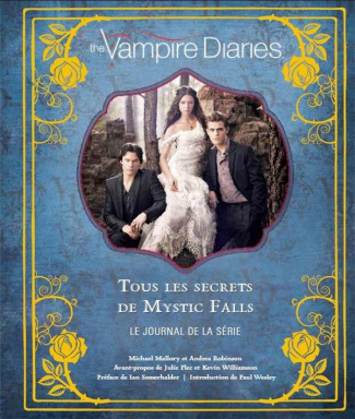 xxx-the-vampire-diaries-tous-les-secrets-de-mystic-falls-nouvelle-edition_0