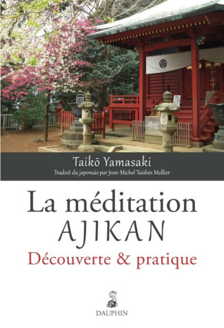yamasaki-taiko-3b-mollier-jean-michel-la-meditation-ajikan-decouverte-pratique_0