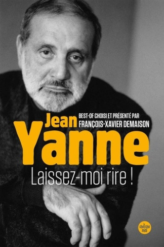yanne-demaison-laissez-moi-rire-best-of-choisi-et-presente-par-francois-xavier-demaison_0