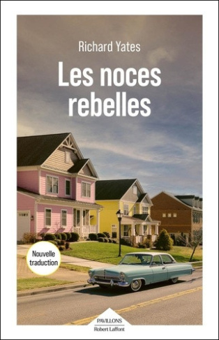 yates-richard-les-noces-rebelles_0
