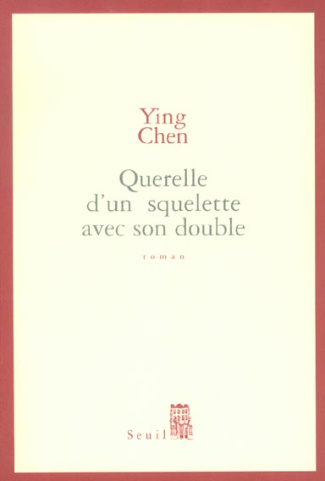 ying-chen-querelle-d-un-squelette-avec-son-double_0