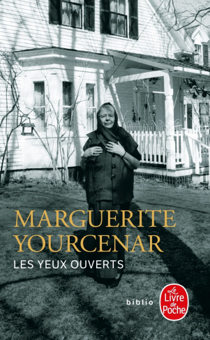 yourcenar-marguerite-les-yeux-ouverts_0