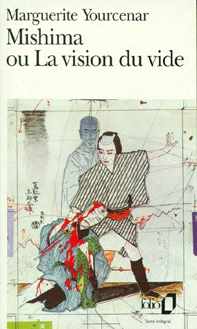 yourcenar-marguerite-mishima-ou-la-vision-du-vide_0