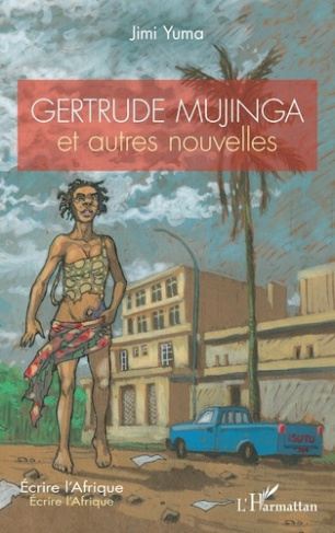 yuma-jimi-gertrude-mujinga-et-autres-nouvelles_0