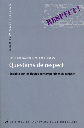 zaccai-reyners-nathalie-3b-brugere-fabienne-3b-charm-questions-de-respect-enquete-sur-les-figures-contemporaines-du-respect_0