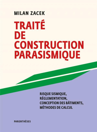 zacek-milan-traite-de-construction-parasismique-risque-sismique-reglementation-conception-des-batiments-meth_0