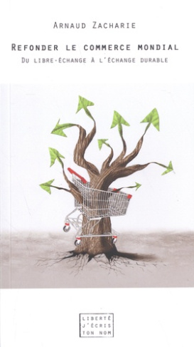 zacharie-arnaud-refonder-le-commerce-mondial_0