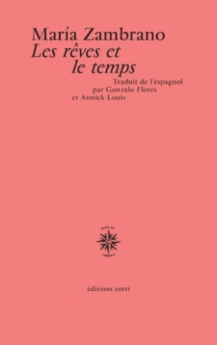 zambrano-maria-flores-gonzalo-louis-annick-les-reves-et-le-temps_0