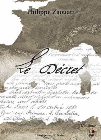 zaouati-philippe-le-decret_0