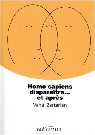 zartarian-vahe-homo-sapiens-disparaitra-et-apres_0