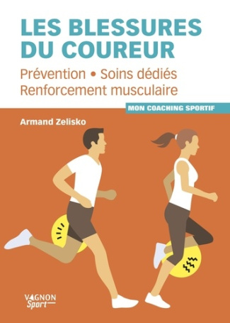 zelisko-armand-les-blessures-du-coureur-les-prevenir-et-les-soigner_0