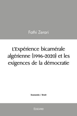 zerari-fathi-l-experience-bicamerale-algerienne-1996-2020-et-les-exigences-de-la-democratie_0
