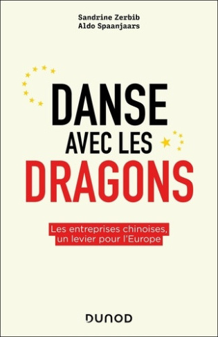 zerbib-sandrine-spaanjaars-aldo-danse-avec-les-dragons-comment-etre-partenaire-adversaire-des-entreprises-chinoises_0