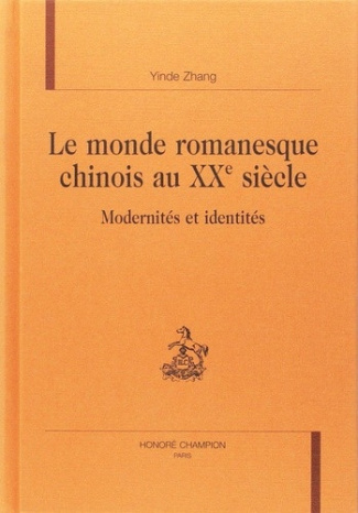 zhang-yinde-le-monde-romanesque-chinois-au-xxe-siecle-modernites-et-identites_0