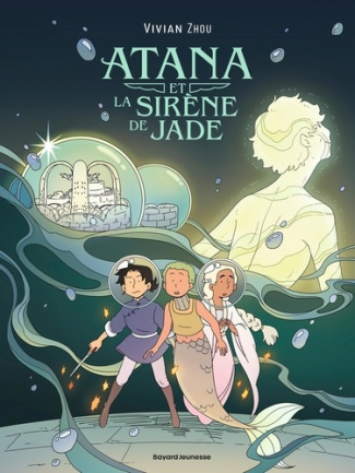 zhou-vivian-cosson-camille-atana-et-l-oiseau-de-feu-tome-02-atana-et-la-sirene-de-jade_0