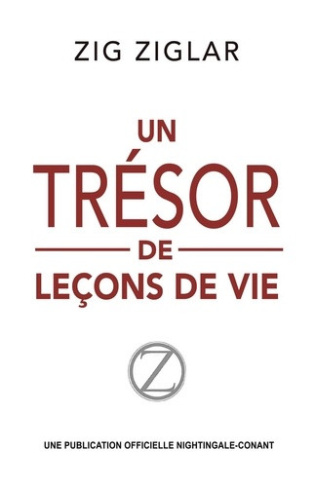 ziglar-zig-un-tresor-de-lecons-de-vie_0