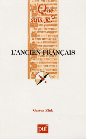 zink-gaston-l-ancien-francais-xie-xiiie-siecle-6e-edition_0