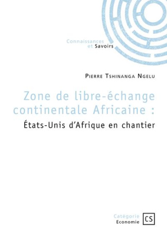 zone-de-libre-echange-continentale-africaine-etats-unis-d-afrique-en-chantier_0