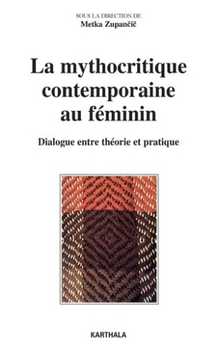 zupancic-metka-la-mythocritique-contemporaine-au-feminin-dialogue-entre-theorie-et-pratique_0