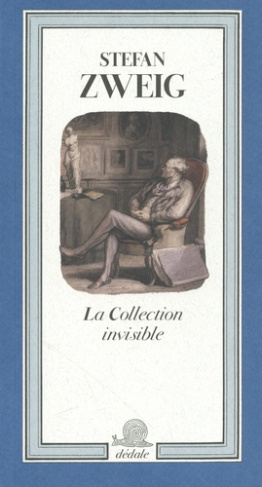 zweig-stefan-correa-do-lago-pedro-glorieux-gui-la-collection-invisible_0