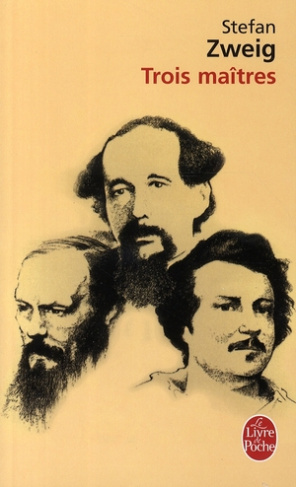 zweig-stefan-trois-maitres-balzac-dickens-dostoievski_0