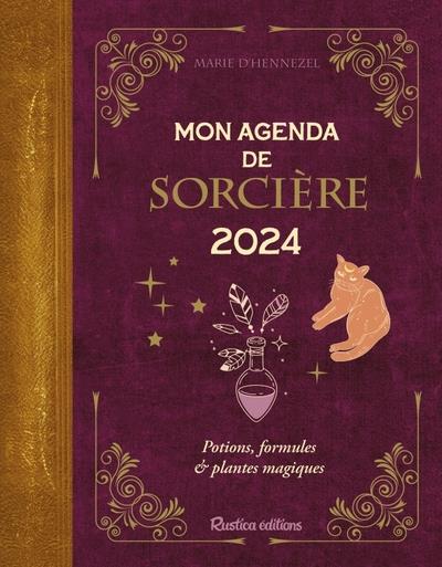 Mon agenda de sorcière. Ptions, formules & plantes magiques, Edition 2024