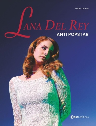 Lana Del Rey. Anti Postar