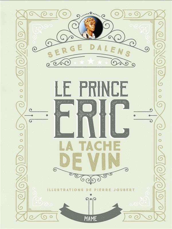 Le prince Eric Tome 3 : La tache de vin