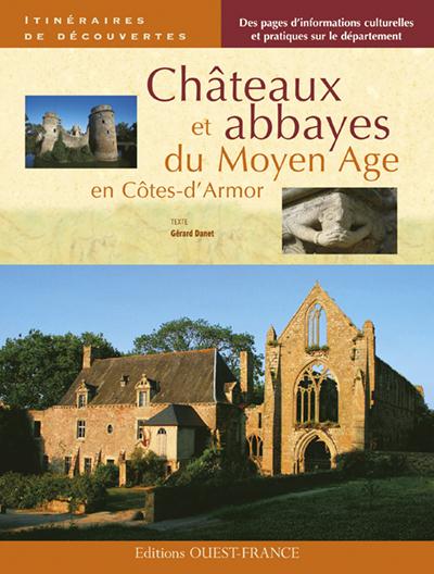 Châteaux et abbayes du Moyen Age en Côtes-d'Armor