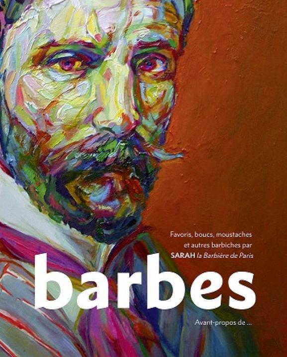 Barbes. Boucs, moustaches et autres favoris dans l'art d'hier et d'aujourd'hui, Edition bilingue fra
