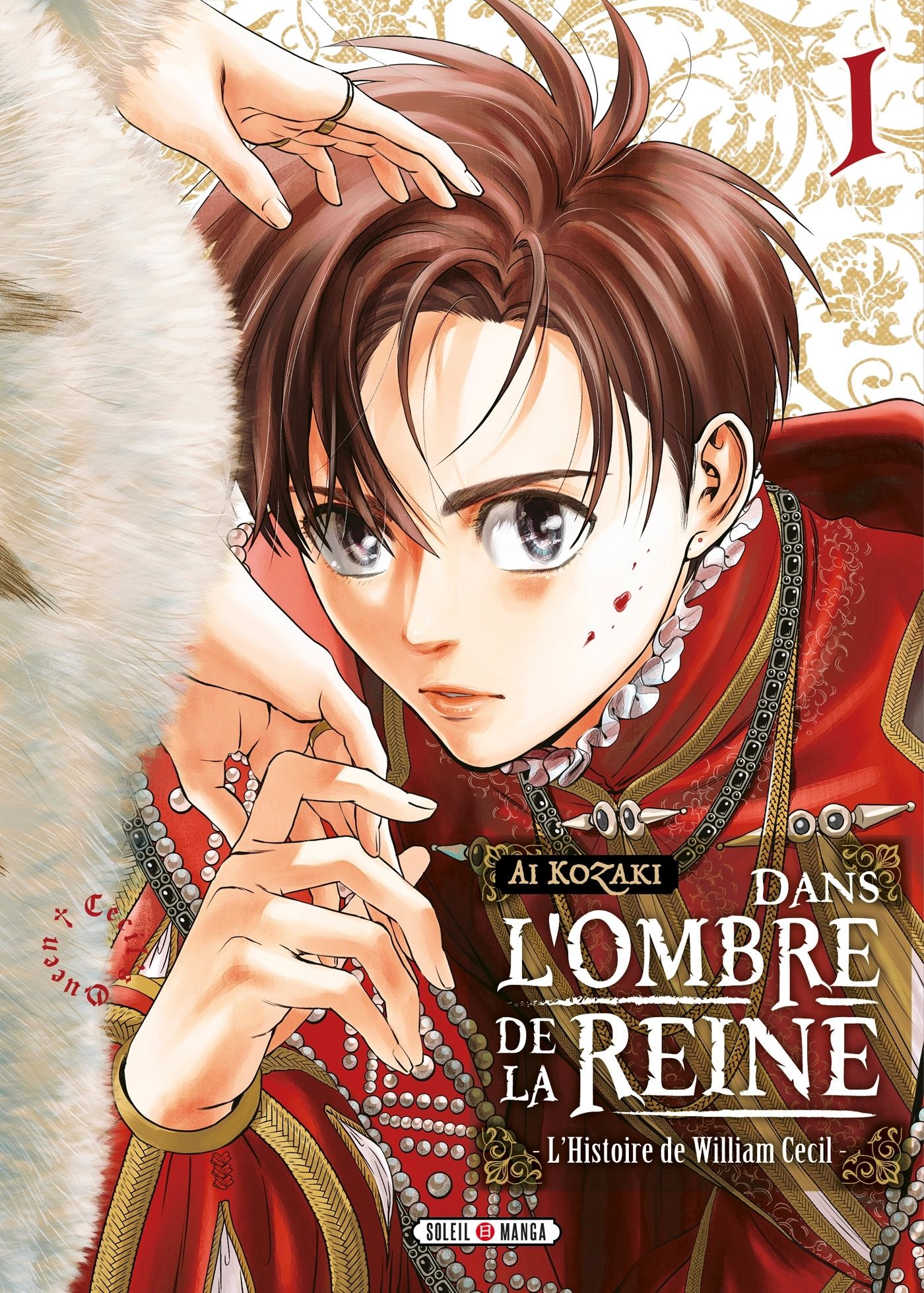 Dans l'ombre de la reine Tome 1 : L'histoire de William Cecil