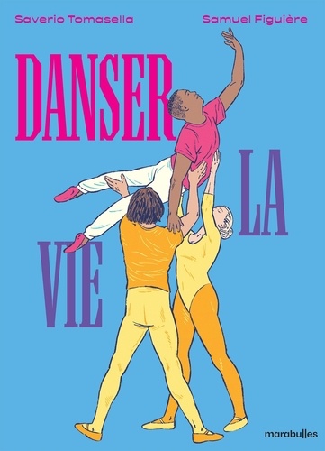 Danser la vie