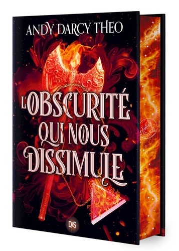 Descente dans les ténèbres Tome 2 : L'obscurité qui nous dissimule. Edition collector