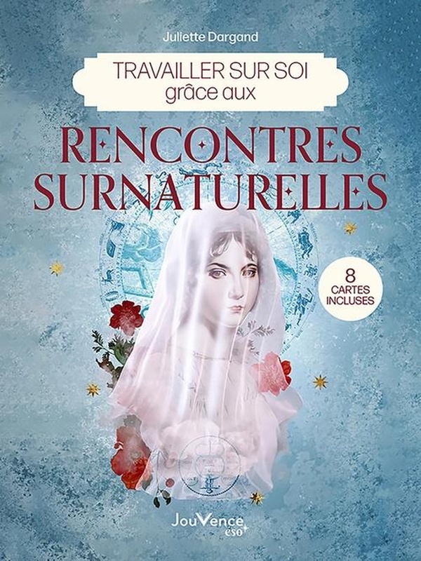 Travailler sur soi grâce aux rencontres surnaturelles