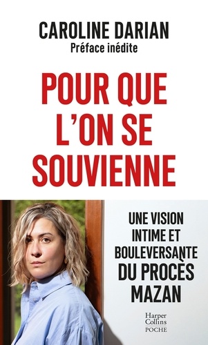 Pour que l'on se souvienne. Une vision intime et bouleversante du procès Mazan