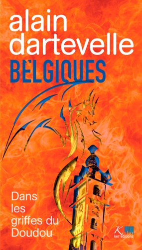 Belgiques. Dans les griffes du Doudou