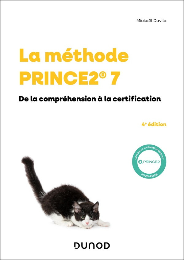 La méthode PRINCE2. Version 7 et compléments PRINCE2 Agile