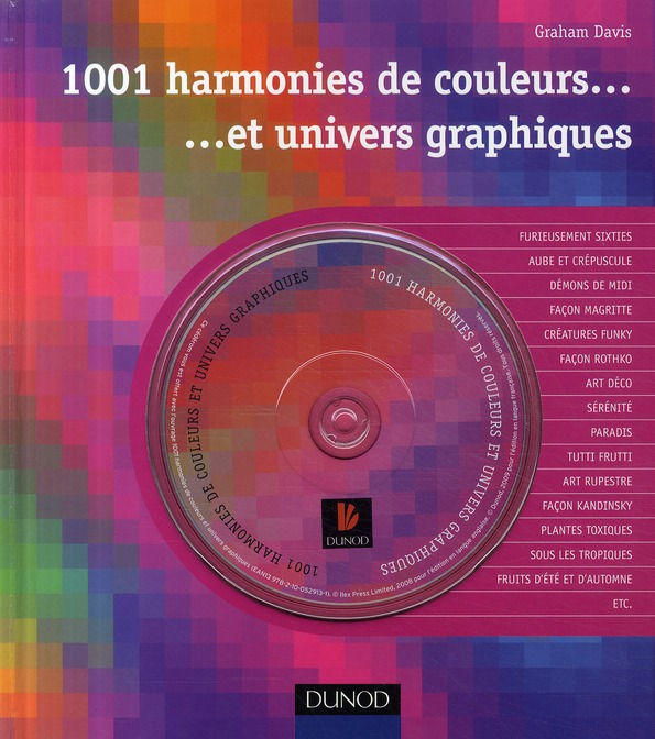 1001 harmonies de couleurs et univers graphiques. Avec 1 CD-ROM