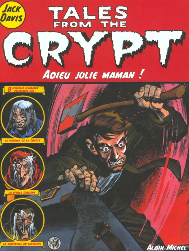 Tales from the Crypt Tome 3 : Adieu jolie maman