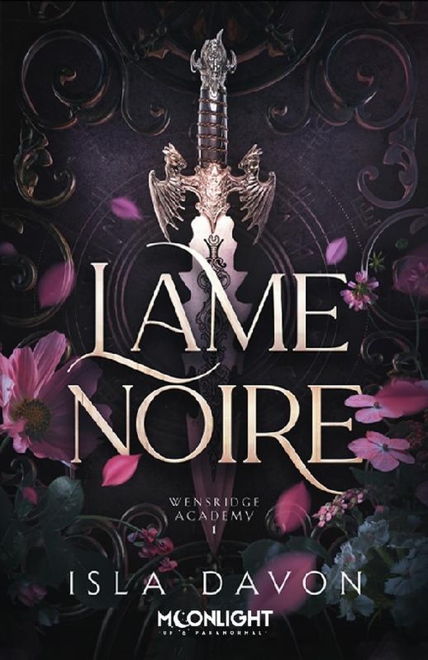 Lame noire Tome 1 : Wensridge Academy