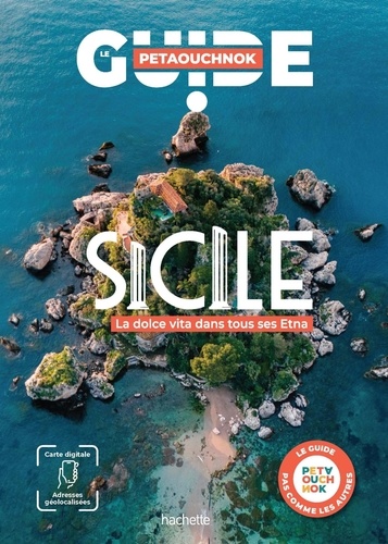 Sicile. La dolce vita dans tous ses Etna