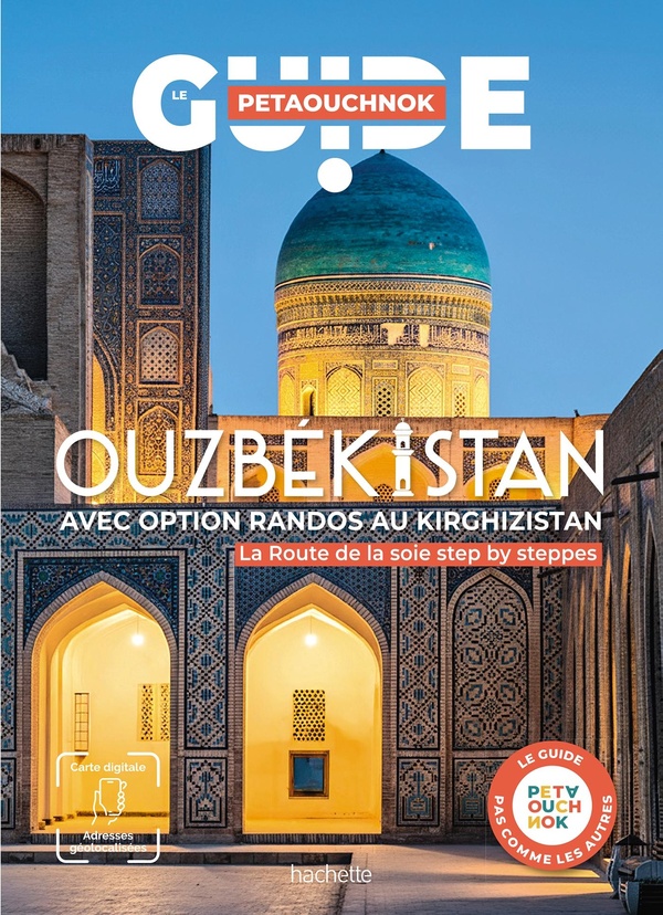 Ouzbékistan avec option randos au Kirghizistan. La route de la soie step by steppes