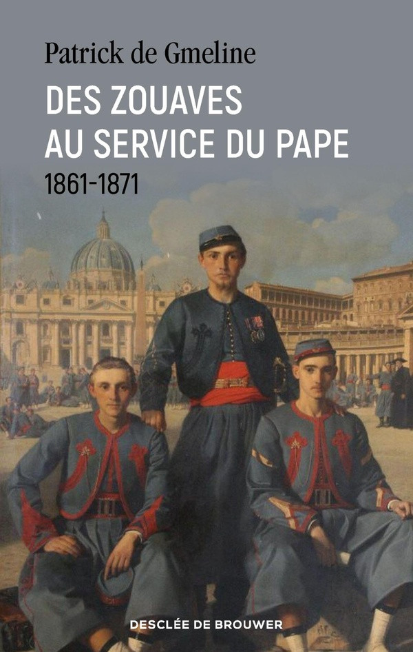 Des zouaves au service du pape, 1861-1871