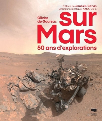 Sur Mars. 50 ans d'explorations