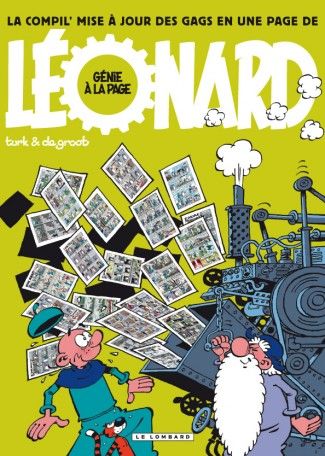 Léonard Tome 0 : Génie à la page. La compil' mise à jour des gags en une page de Léonard