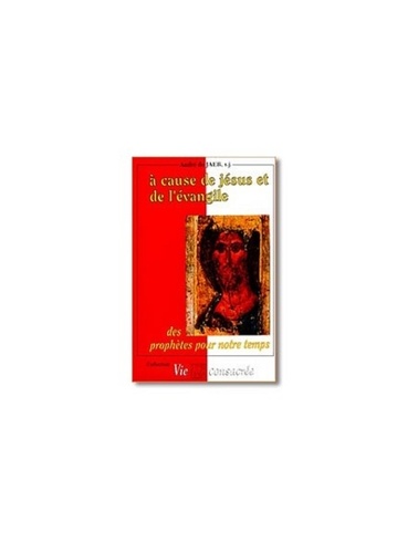A cause de Jésus et de l'Evangile